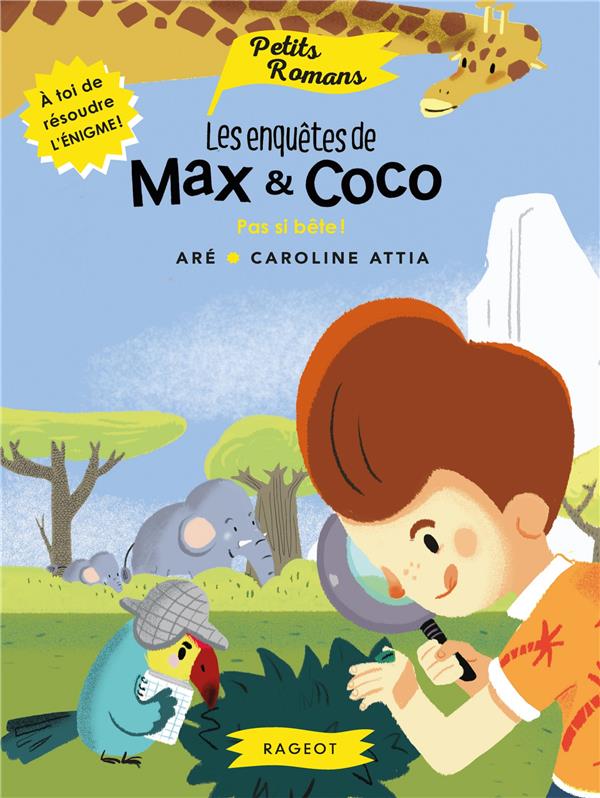Les enquêtes de Max et Coco : Pas si bête !