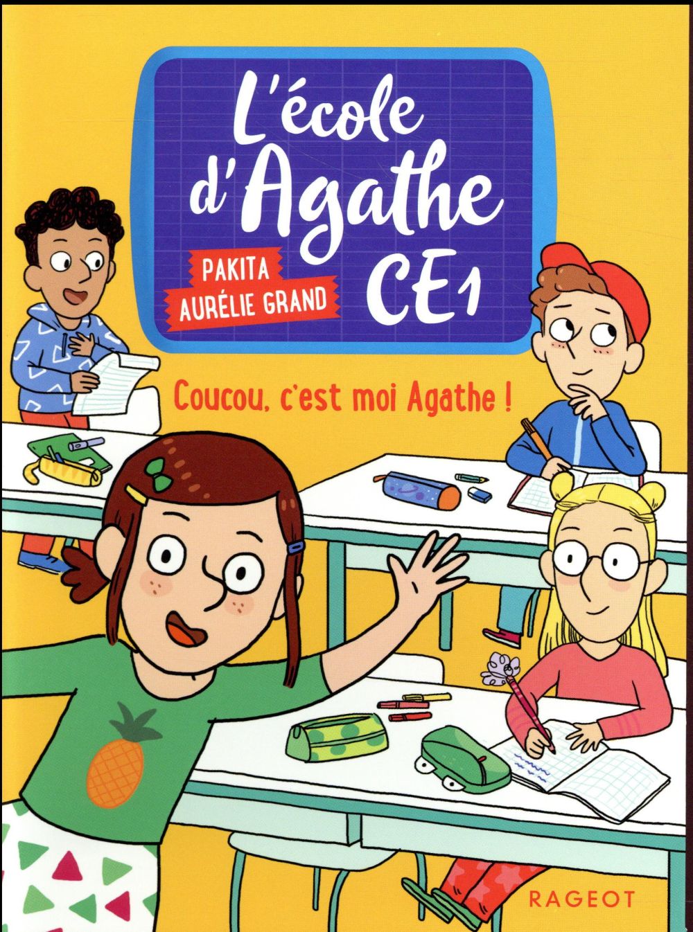 L'école d'Agathe CE1 Tome 1 : Coucou, c'est moi Agathe !