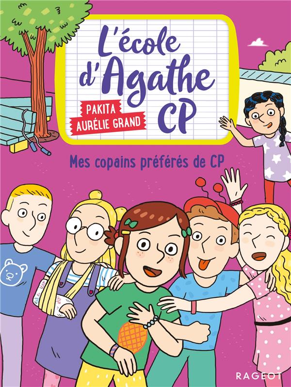 L'école d'Agathe CP Tome 10 : Mes copains préférés de CP