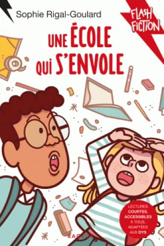 Une école qui s'envole [ADAPTE AUX DYS
