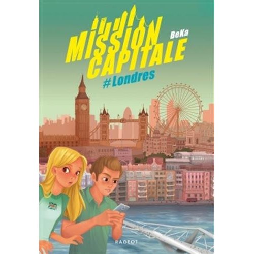 Mission capitale : #Londres