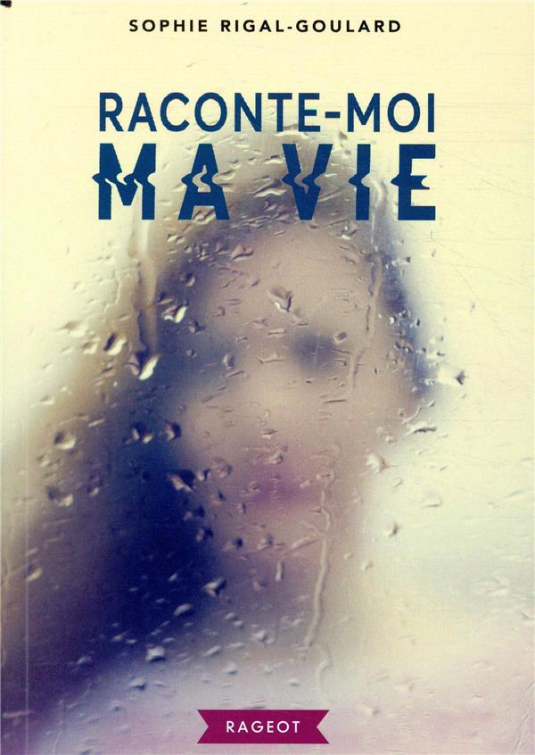 Raconte-moi ma vie