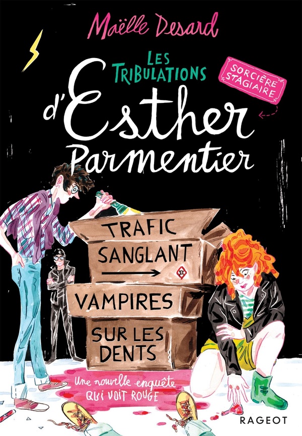 Les tribulations d'Esther Parmentier, sorcière stagiaire Tome 2 : Trafic sanglant - vampires sur le