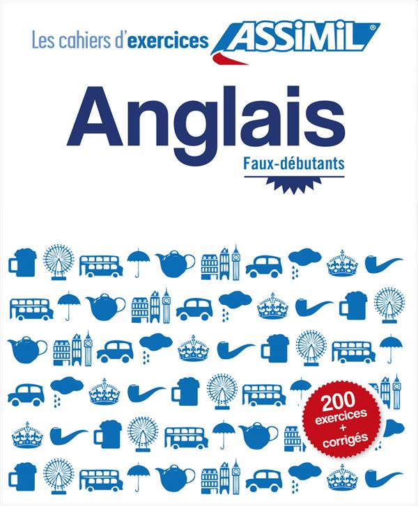 Anglais. Faux-débutants