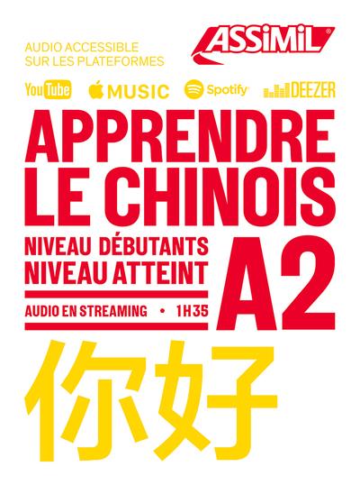 Apprendre le chinois. Niveau Débutant A2