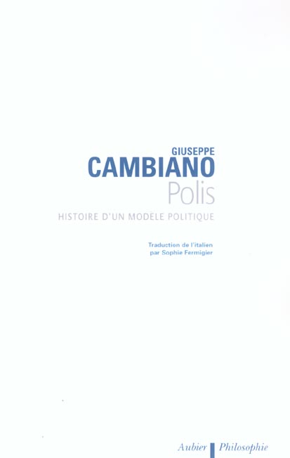 Polis Histoire d'un modèle politique