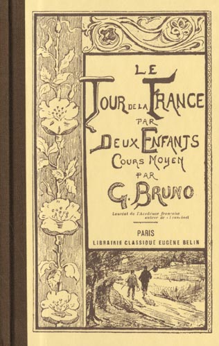 Le Tour de la France par deux enfants. Cours moyen (version laïcisée)