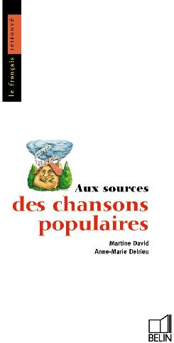 Aux sources des chansons populaires