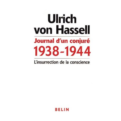 Journal d'un conjuré 1938-1944. L'insurrection de la conscience