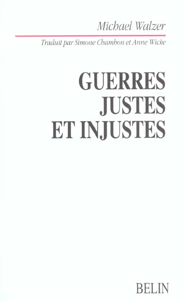 Guerres justes et injustes. Argumentation morale avec exemples historiques