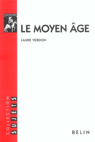 Le Moyen Age