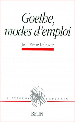 Goethe, modes d'emploi