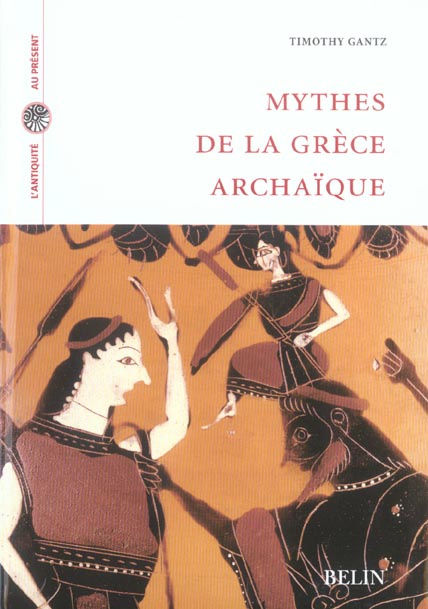 Mythes de la Grèce archaïque
