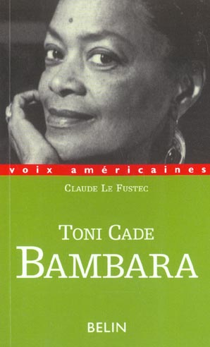 Toni Cade Bambara. Entre militantisme et fiction