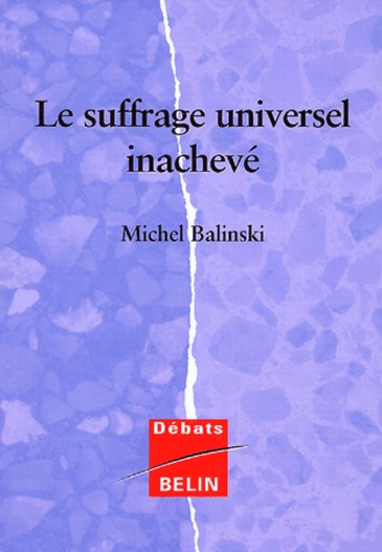Le suffrage universel inachevé