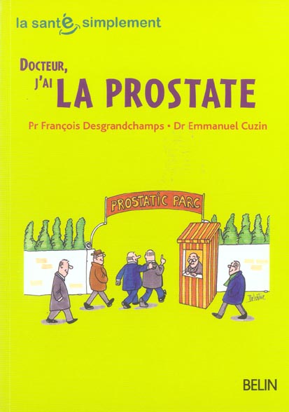 Docteur, j'ai la prostate