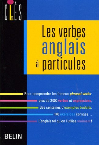 Les verbes anglais à particules