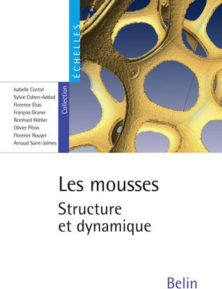 Les mousses. Structure et dynamique
