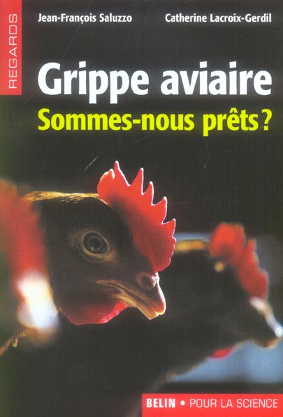 Grippe aviaire. Sommes-nous prêts ?
