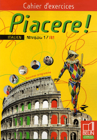 Piacere ! Niveau 1/A1. Cahier d'exercices