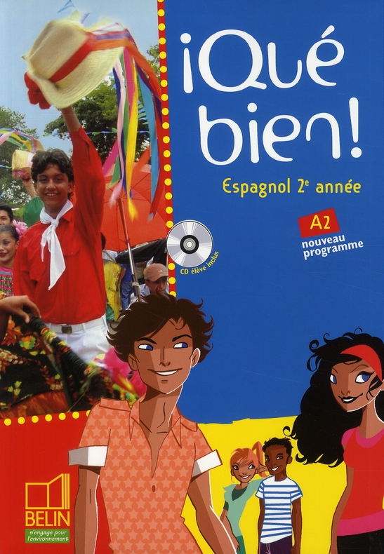 Espagnol 2e année Qué bien! Avec 1 CD audio