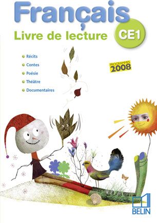 Français CE1. Livre de lecture, Edition 2008