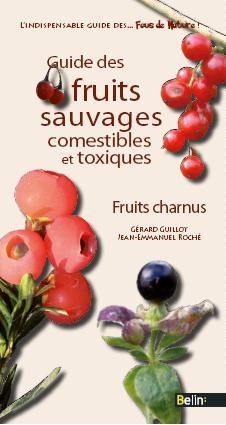 Guide des fruits sauvages. Fruits charnus