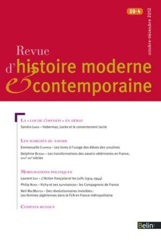 Revue d'histoire moderne et contemporaine Tome 59 N° 4, octobre-novembre 2012