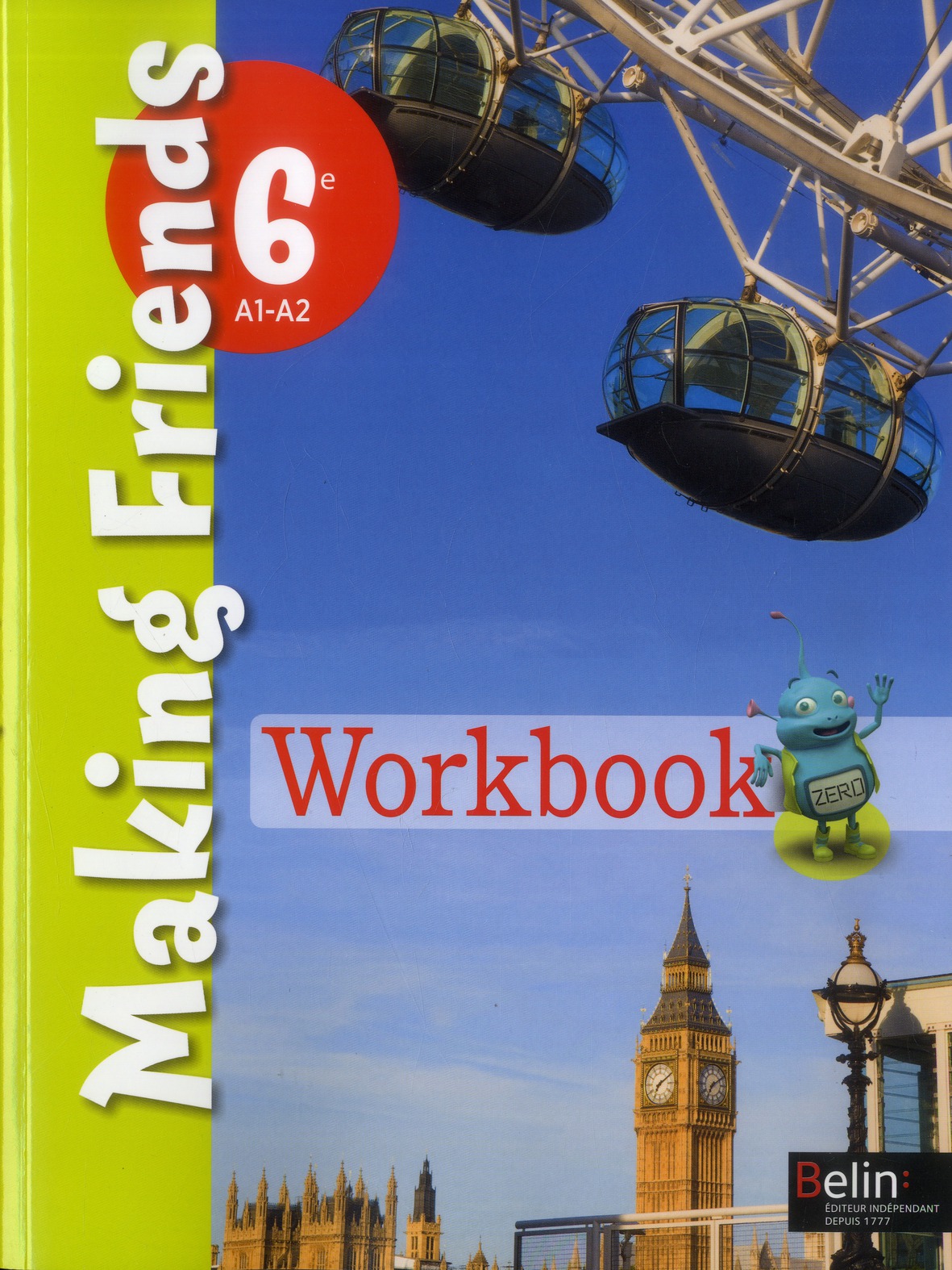Anglais 6e A1-A2 Making Friends. Workbook