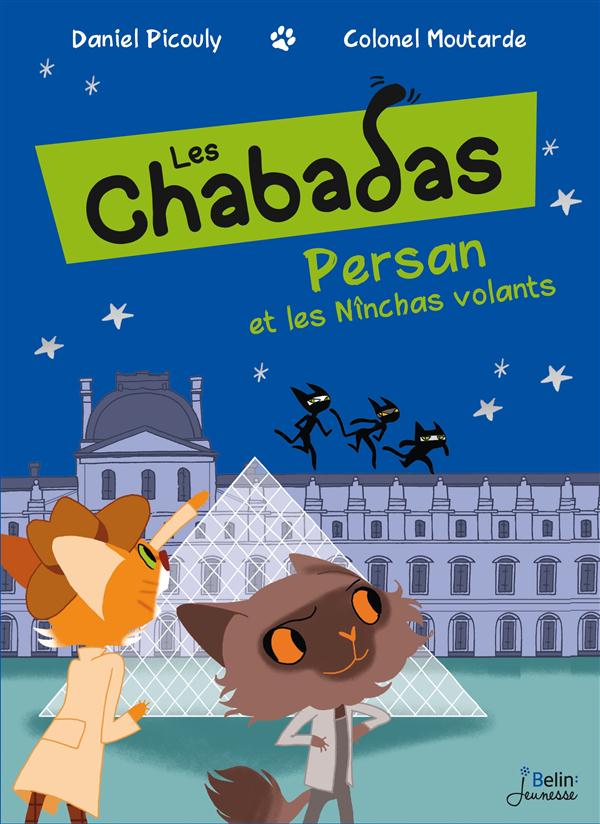Les Chabadas Tome 3 : Persan contre les Nînchas volants
