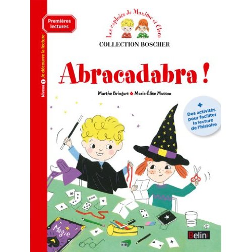 Les exploits de Maxime et Clara : Abracadabra !