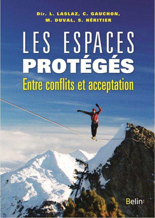 Les espaces protégés. Entre conflits et acceptation