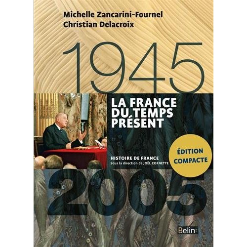 La France du temps présent 1945-2005