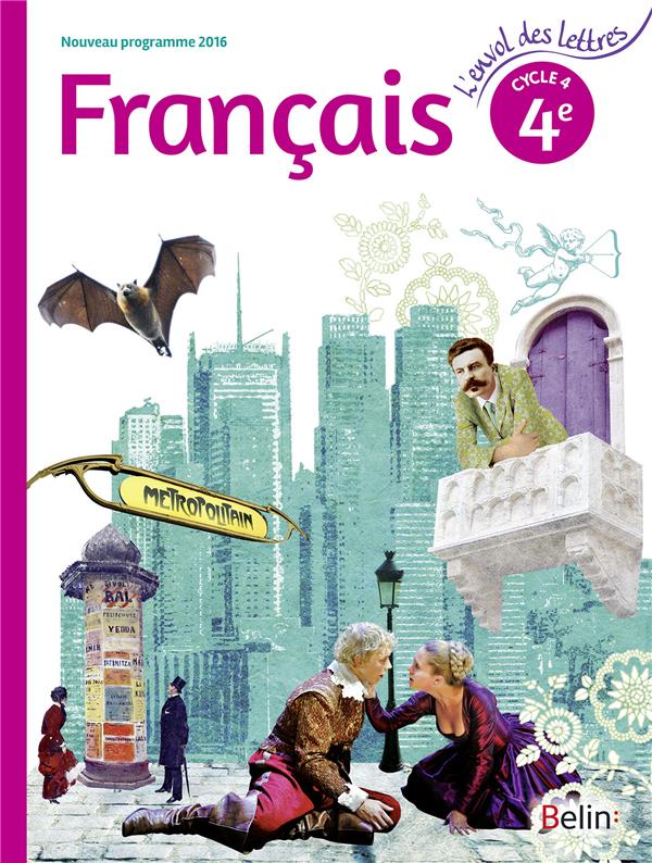 Français 4e Cycle 4 L'envol des lettres. Edition 2016