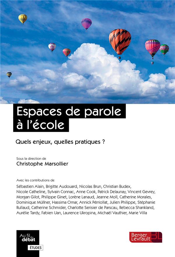 Espaces de parole à l'école. Quels enjeux, quelles pratiques ?