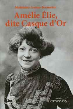 Amélie Élie, dite Casque d'Or