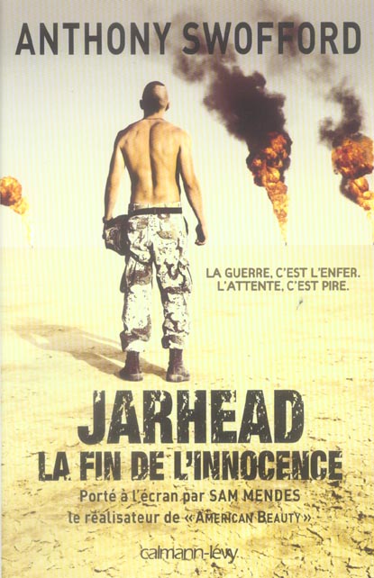 Jarhead. Un écrivain-soldat dans la guerre du Golfe