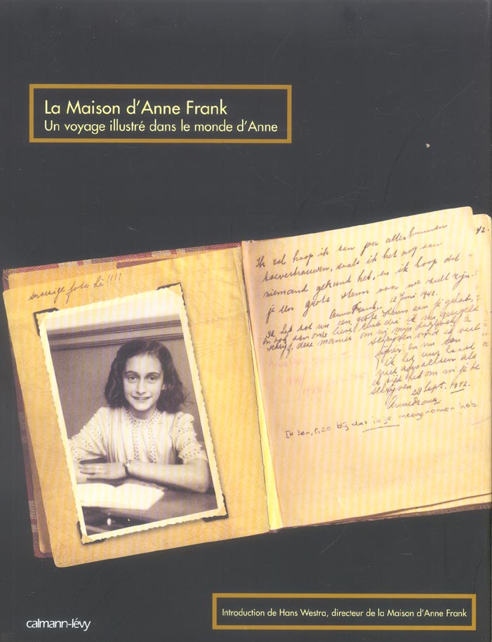 La Maison d'Anne Frank. Un voyage illustré dans le monde d'Anne