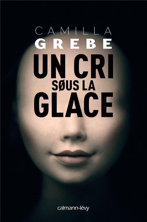 Un cri sous la glace