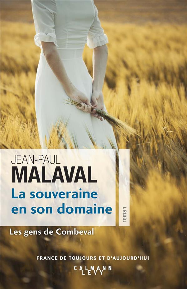Les Gens de Combeval Tome 2 : La souveraine en son domaine