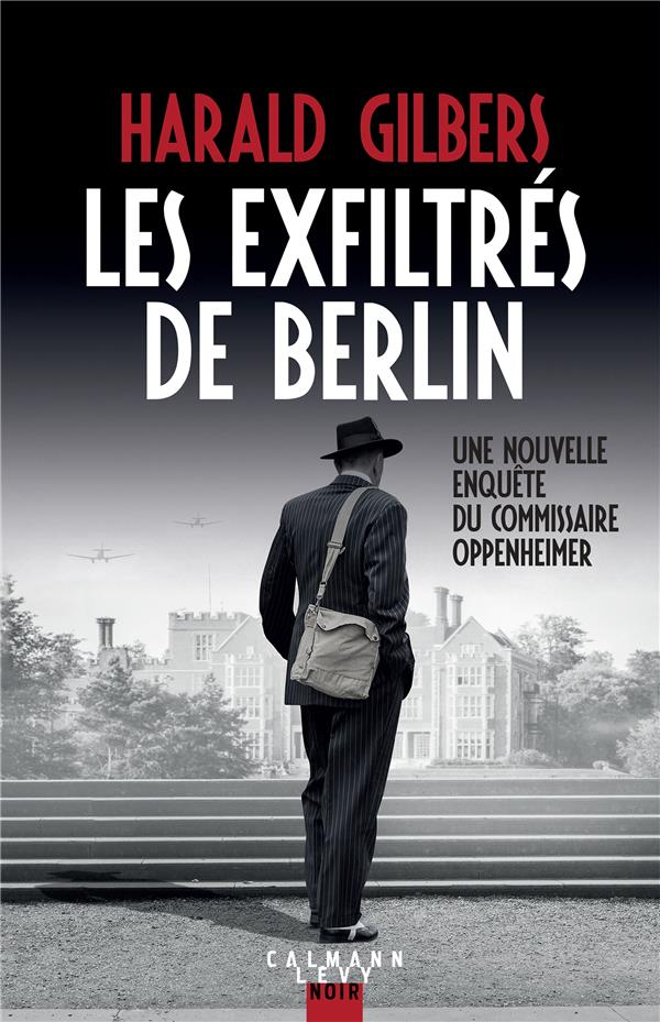 Les exfiltrés de Berlin
