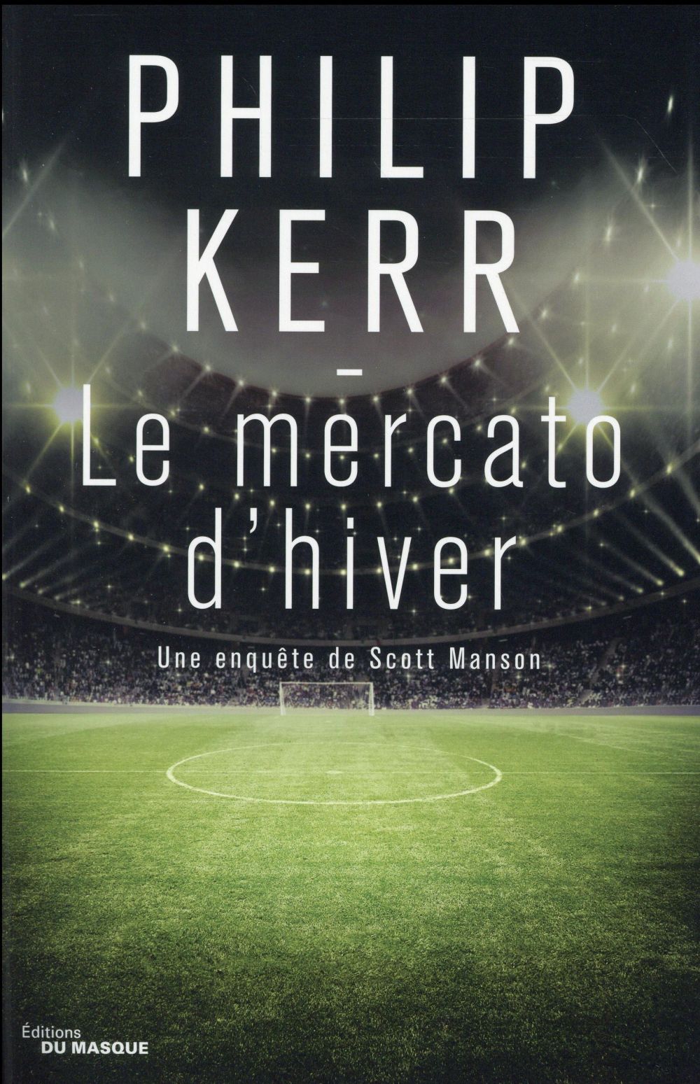 Une enquête de Scott Manson Tome 1 : Le mercato d'hiver