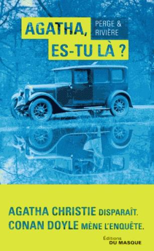 Agatha, es-tu là ?