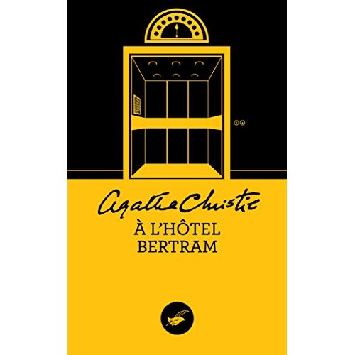 A l'hôtel Bertram