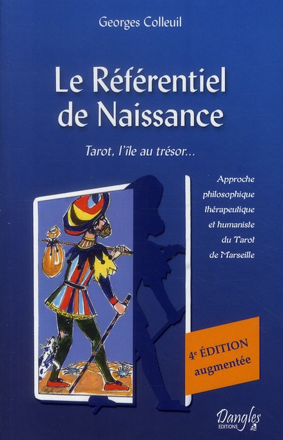 Le Référentiel de Naissance. Tarot, l'île au trésor...