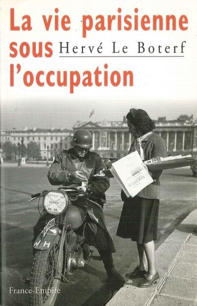 La vie parisienne sous l'Occupation