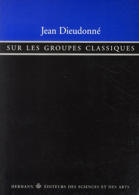 SUR LES GROUPES CLASSIQUES. 3ème édition