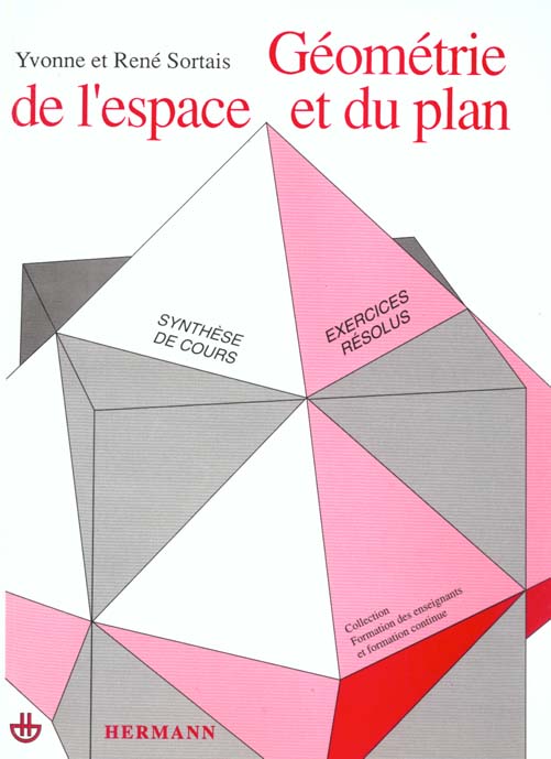 Géométrie de l'espace et du plan. Synthèse de cours, exercices résolus