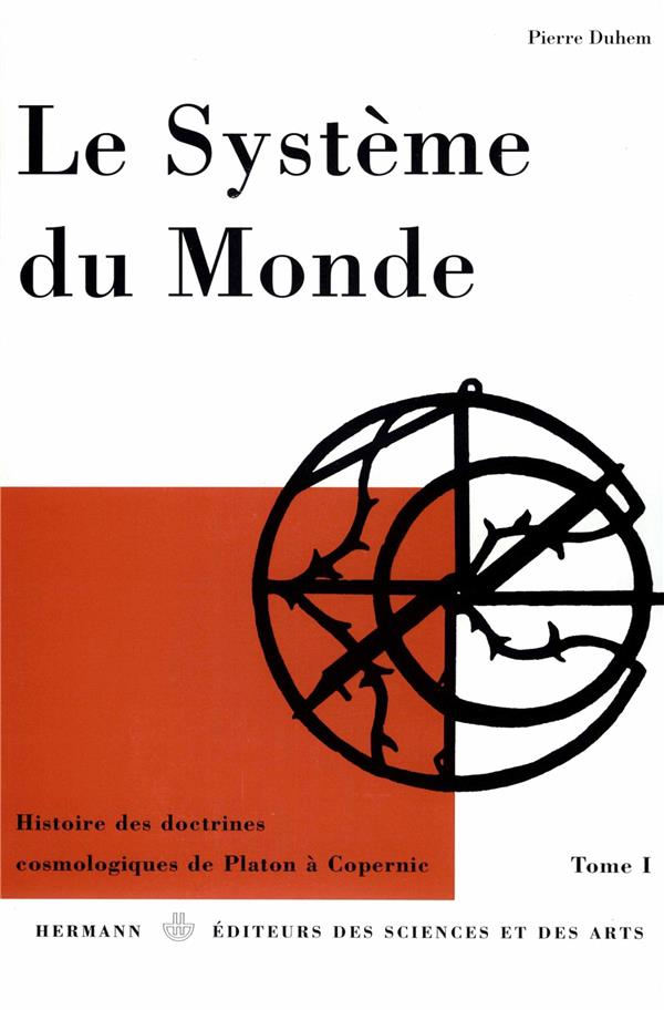 Le système du Monde. Tome 1