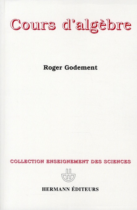 COURS D'ALGEBRE. 3ème édition